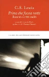Prima che faccia notte. Racconti e scritti inediti. E-book. Formato EPUB ebook di C.s. Lewis