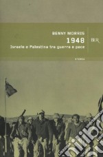 1948. Israele e Palestina tra guerra e pace. E-book. Formato EPUB ebook