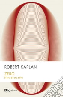 Zero. Storia di una cifra. E-book. Formato EPUB ebook di Robert Kaplan