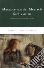 Corpi e anime. E-book. Formato EPUB ebook