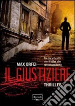 Il giustiziere. E-book. Formato EPUB ebook