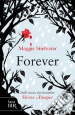 I Lupi di Mercy Falls - 3. Forever. E-book. Formato EPUB ebook