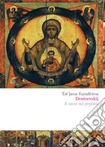 Dostoevskij. Il sacro nel profano. E-book. Formato EPUB ebook