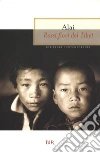 Rossi fiori del Tibet. E-book. Formato EPUB ebook di Alai