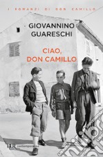 Ciao, don Camillo. E-book. Formato EPUB ebook