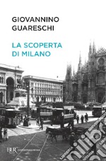 La scoperta di Milano. E-book. Formato EPUB ebook