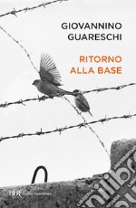 Ritorno alla base. E-book. Formato EPUB ebook