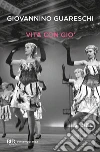 Vita con Gio' - Vita in famiglia e altri racconti. E-book. Formato EPUB ebook