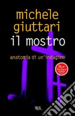 Il mostro. Anatomia di un indagine. E-book. Formato EPUB ebook