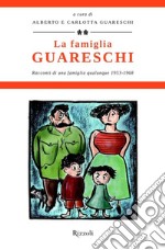 La famiglia Guareschi #2 1953-1968. E-book. Formato EPUB ebook