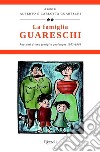 La famiglia Guareschi #2 1953-1968. E-book. Formato EPUB ebook