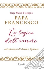 La logica dell'amore. E-book. Formato EPUB ebook