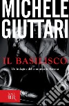 Il basilisco. E-book. Formato EPUB ebook