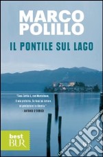 Il pontile sul lago. E-book. Formato PDF ebook