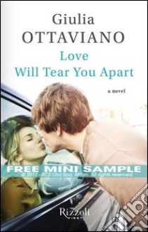 Love will tear you apart. E-book. Formato PDF ebook di Giulia Ottaviano