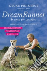 Dream runner. In corsa per un sogno. E-book. Formato EPUB ebook