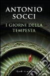 I giorni della tempesta. E-book. Formato PDF ebook