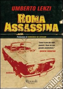 Roma assassina. E-book. Formato PDF ebook di Umberto Lenzi