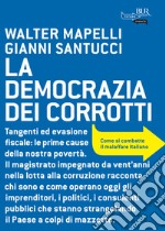 La democrazia dei corrotti. E-book. Formato EPUB ebook