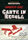 Carte in regola. E-book. Formato EPUB ebook di Umberto Lenzi