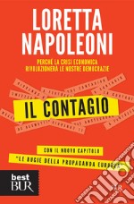 Il contagio. Perché la crisi economica rivoluzionerà le nostre democrazie. E-book. Formato EPUB ebook