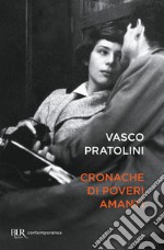 Cronache di poveri amanti. E-book. Formato EPUB ebook