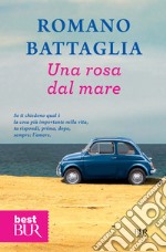 Una rosa dal mare. E-book. Formato EPUB ebook