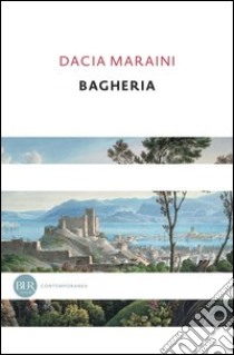 Bagheria. E-book. Formato PDF ebook di Dacia Maraini