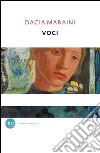 Voci. E-book. Formato PDF ebook di Dacia Maraini