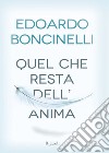 Quel che resta dell'anima. E-book. Formato EPUB ebook