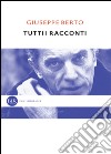 Tutti i racconti. E-book. Formato PDF ebook