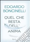 Quel che resta dell'anima. E-book. Formato PDF ebook