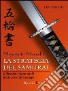 Miyamoto Musashi. La strategia del samurai. E-book. Formato PDF ebook