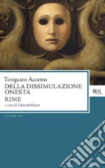 Della dissimulazione onesta - Rime. E-book. Formato EPUB ebook