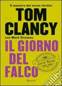 Il giorno del falco. E-book. Formato PDF ebook di Tom Clancy