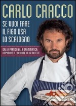 Se vuoi fare il figo usa lo scalogno. E-book. Formato EPUB ebook