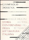 Storia confidenziale della letteratura - volume 1. E-book. Formato PDF ebook