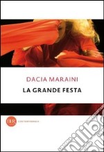 La grande festa. E-book. Formato PDF ebook