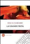 La grande festa. E-book. Formato PDF ebook