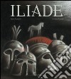 Iliade. La guerra di Troia. E-book. Formato PDF ebook di Laura Manaresi