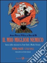 Il mio miglior nemico. E-book. Formato PDF ebook