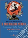 Il mio miglior nemico. E-book. Formato PDF ebook di David B.
