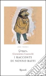 I racconti di nonno Baffi. Opere. E-book. Formato EPUB ebook