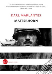 Matterhorn. E-book. Formato EPUB ebook di Karl Marlantes