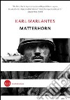 Matterhorn. E-book. Formato PDF ebook di Karl Marlantes