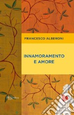 Innamoramento e amore. E-book. Formato EPUB ebook