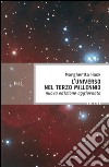 L' universo nel terzo millennio. E-book. Formato EPUB ebook