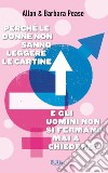 Perché le donne non sanno leggere le cartine e gli uomini non si fermano mai a chiedere?. E-book. Formato EPUB ebook