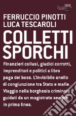 Colletti sporchi. E-book. Formato EPUB ebook