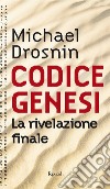 Codice Genesi. La rivelazione finale. E-book. Formato EPUB ebook